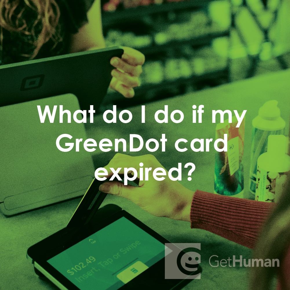 What Do I Do If My Green Dot Card Expired?