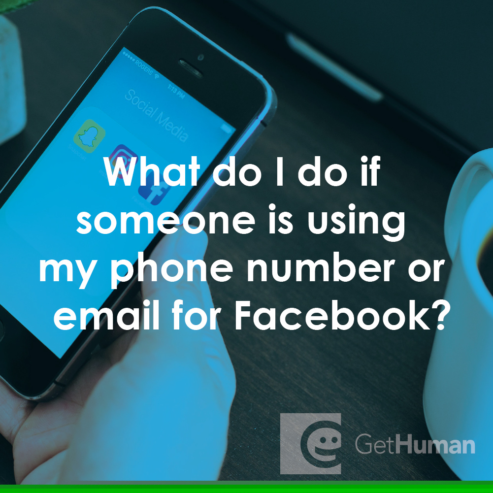 What Do I Do If Someone Is Using My Phone Number or Email for Facebook?