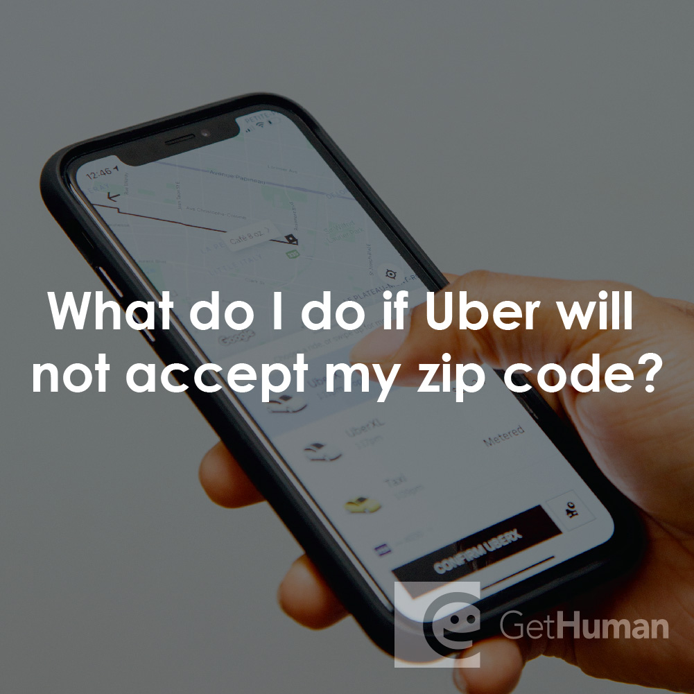 What Do I Do If Uber Will Not Accept My Zip Code?