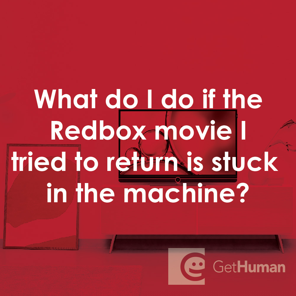 What Do I Do If the Redbox Movie I Tried to Return Is Stuck in the Machine?