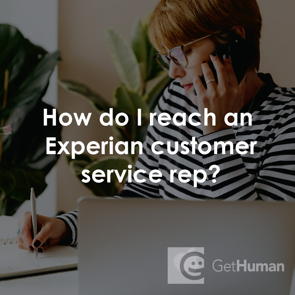 How Do I Reach an Experian Customer Service Rep?