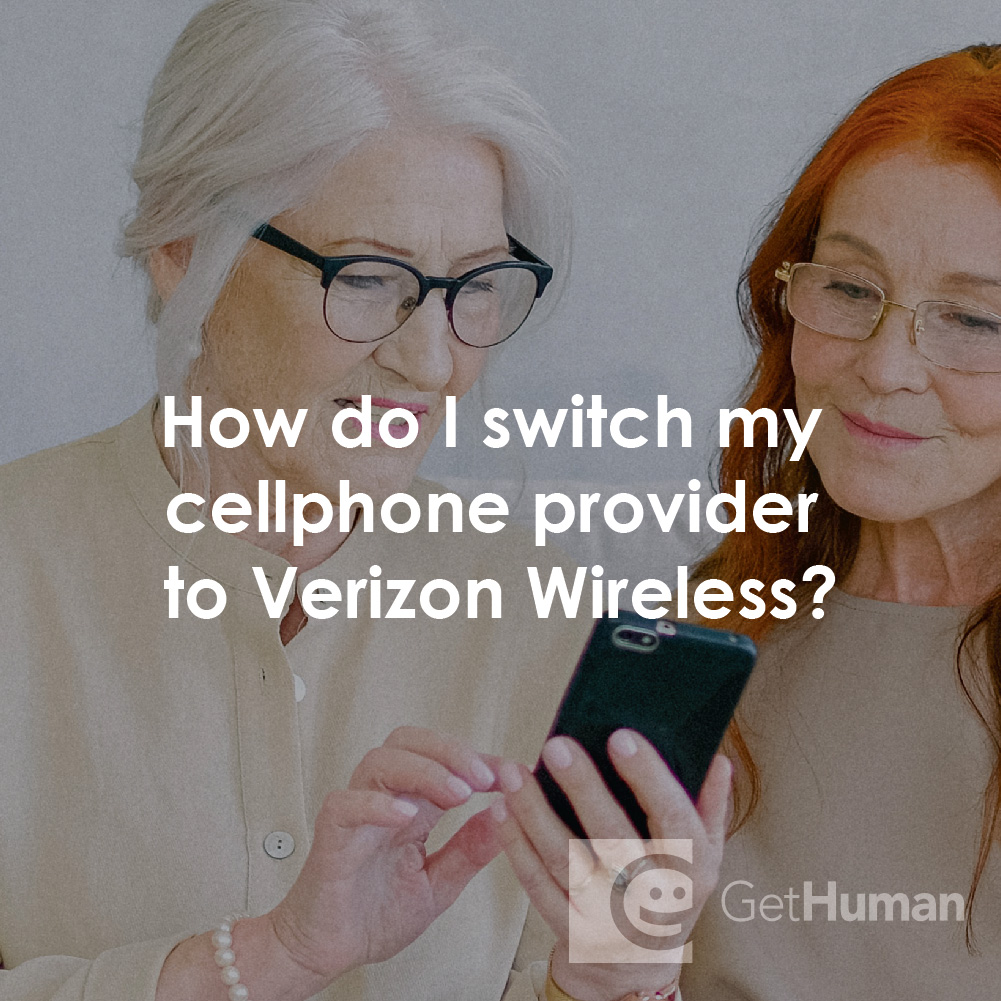 How Do I Switch My Cellphone Provider to Verizon Wireless?