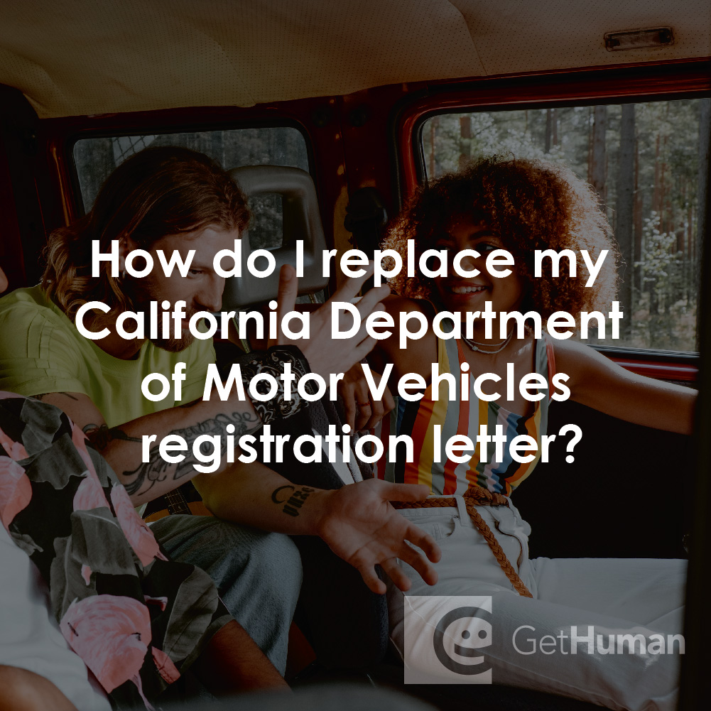 How Do I Replace My California Department of Motor Vehicles Registration Letter?