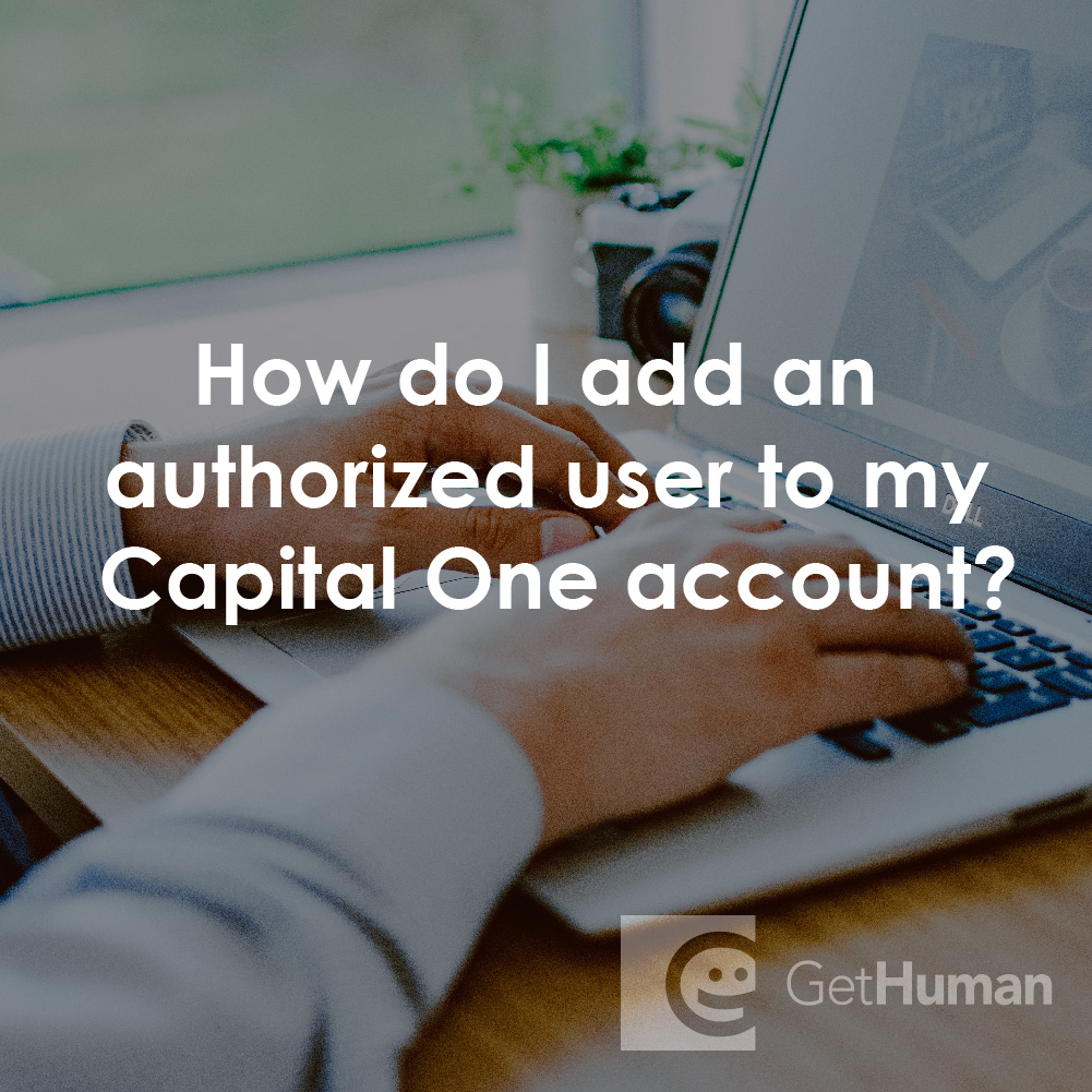 How Do I Add an Authorized User to My Capital One Account?