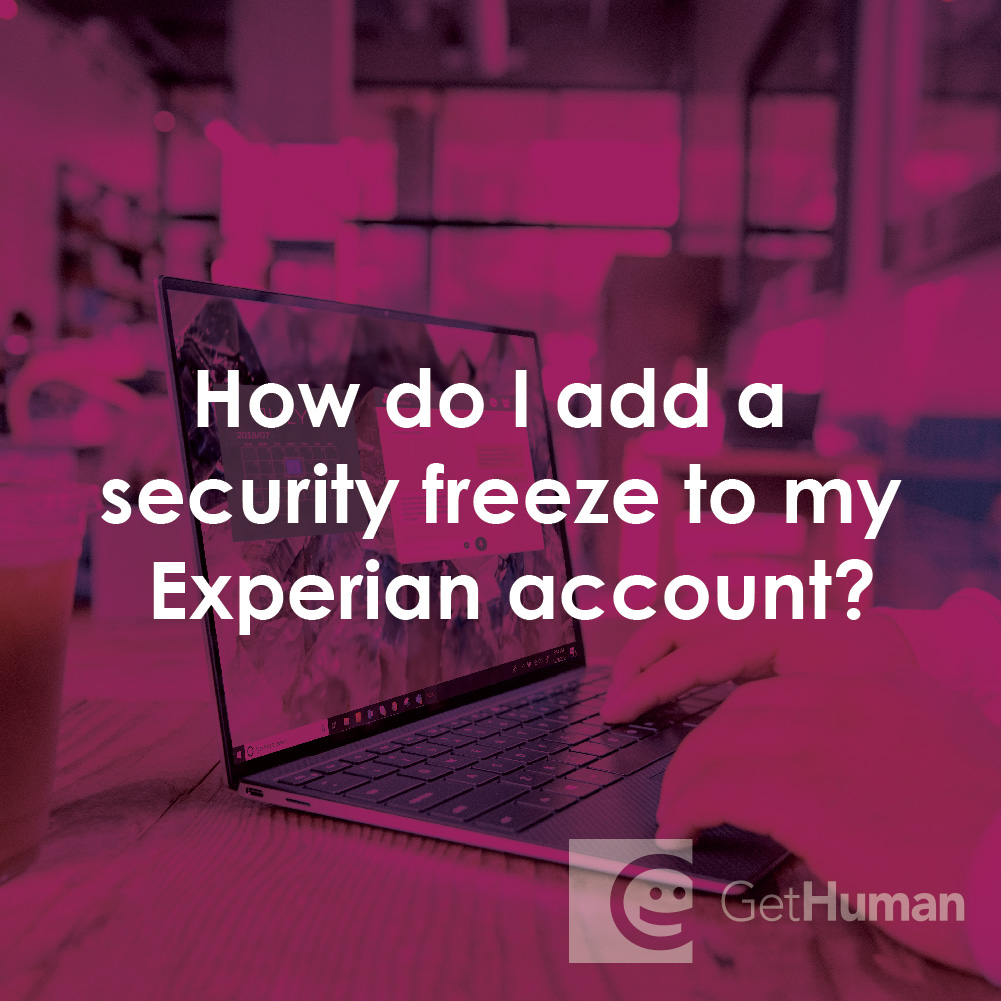 How Do I Add a Security Freeze to My Experian Account?