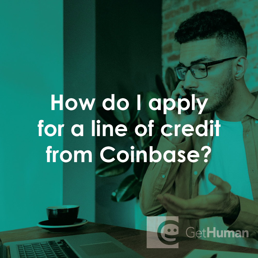 How Do I Apply for a Line of Credit from Coinbase?