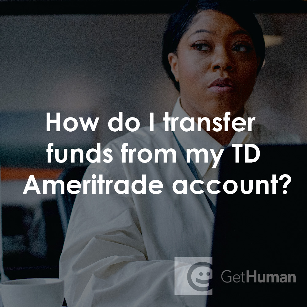 How Do I Transfer Funds from My TD Ameritrade Account?