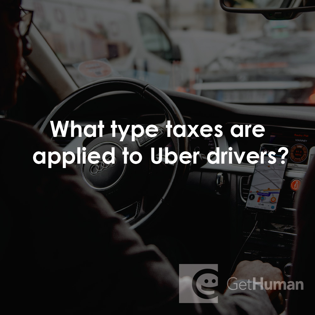 What Types of Taxes Are Applied to Uber Drivers?