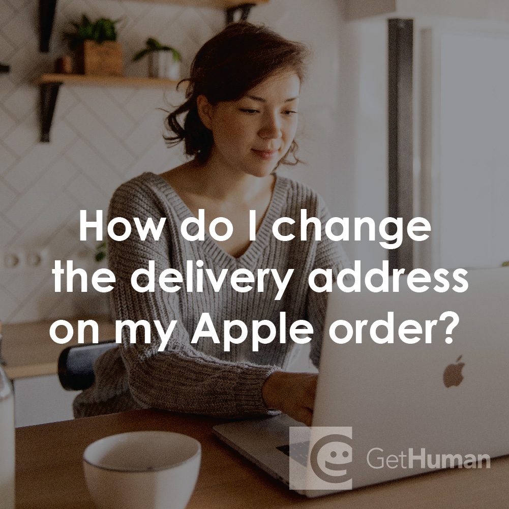 How Do I Change the Delivery Address on My Apple Order?