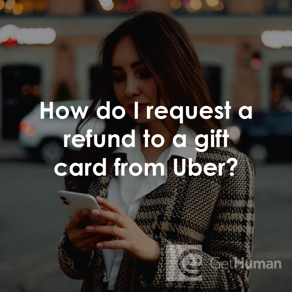 How Do I Request a Refund to a Gift Card from Uber?