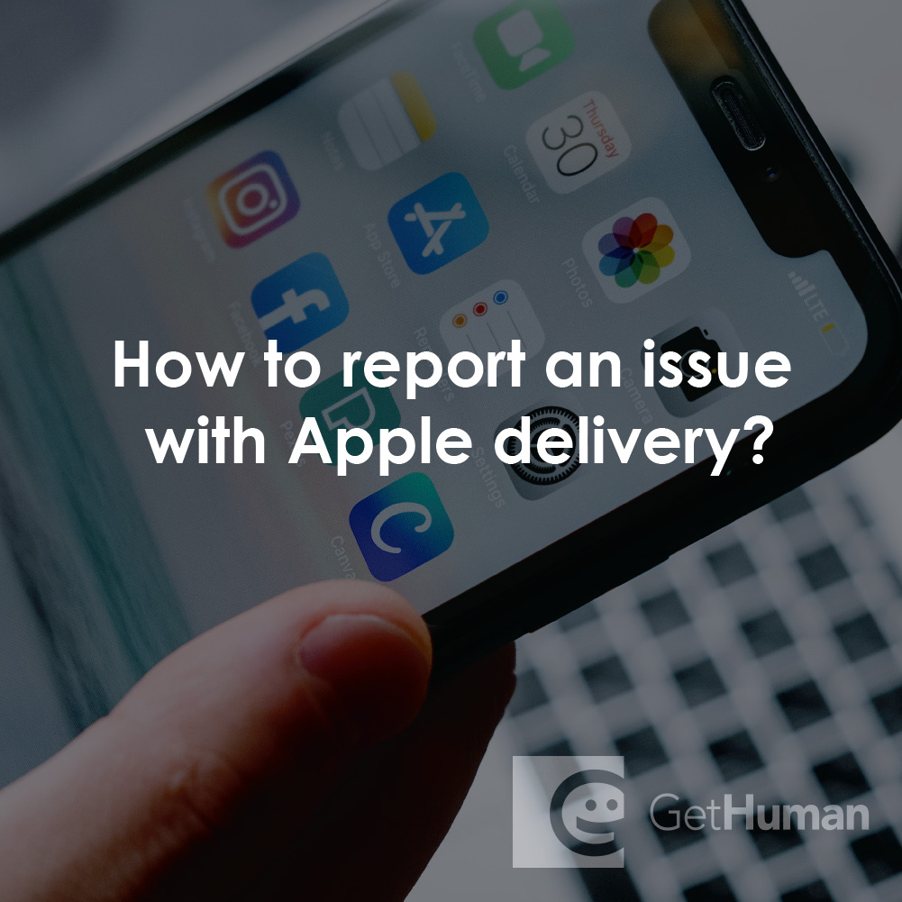 How to Report an Issue with Apple Delivery?